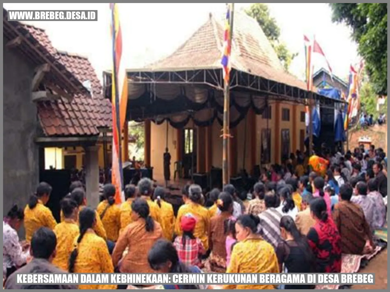 Kebersamaan dalam Kebhinekaan: Cermin Kerukunan Beragama di Desa Brebeg