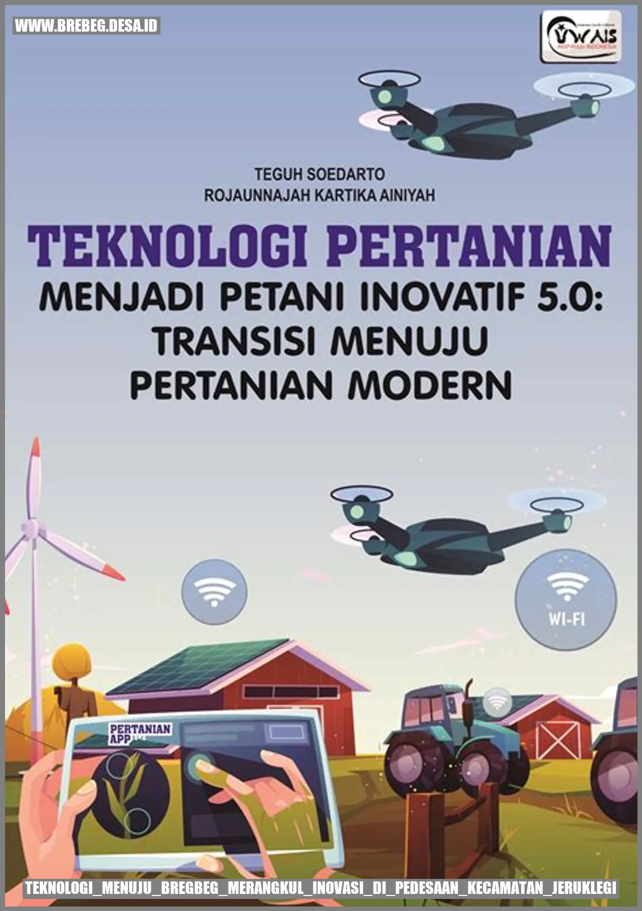 Teknologi Menuju Brebeg: Merangkul Inovasi di Pedesaan Kecamatan Jeruklegi